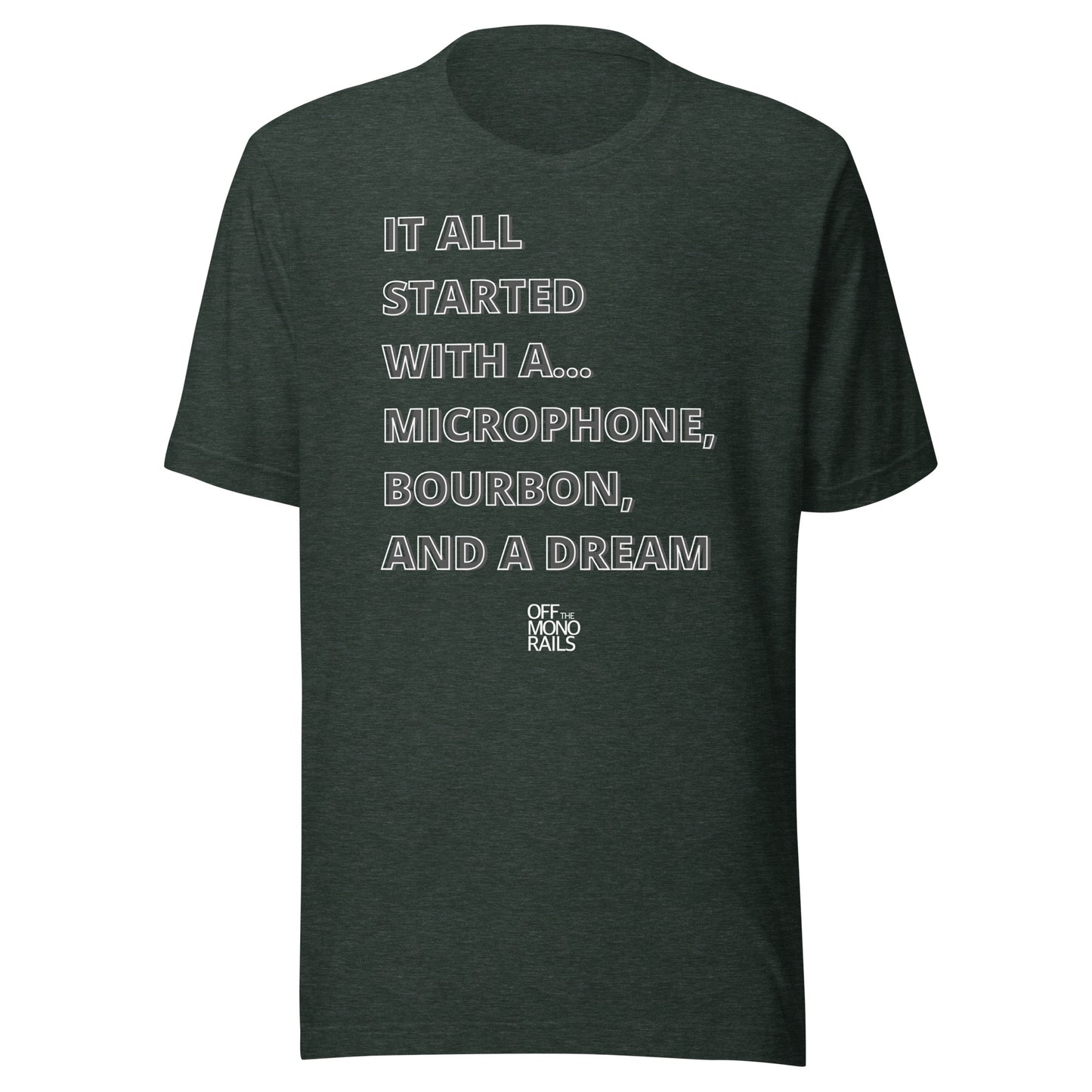 It All Started With A...OTM Tee
