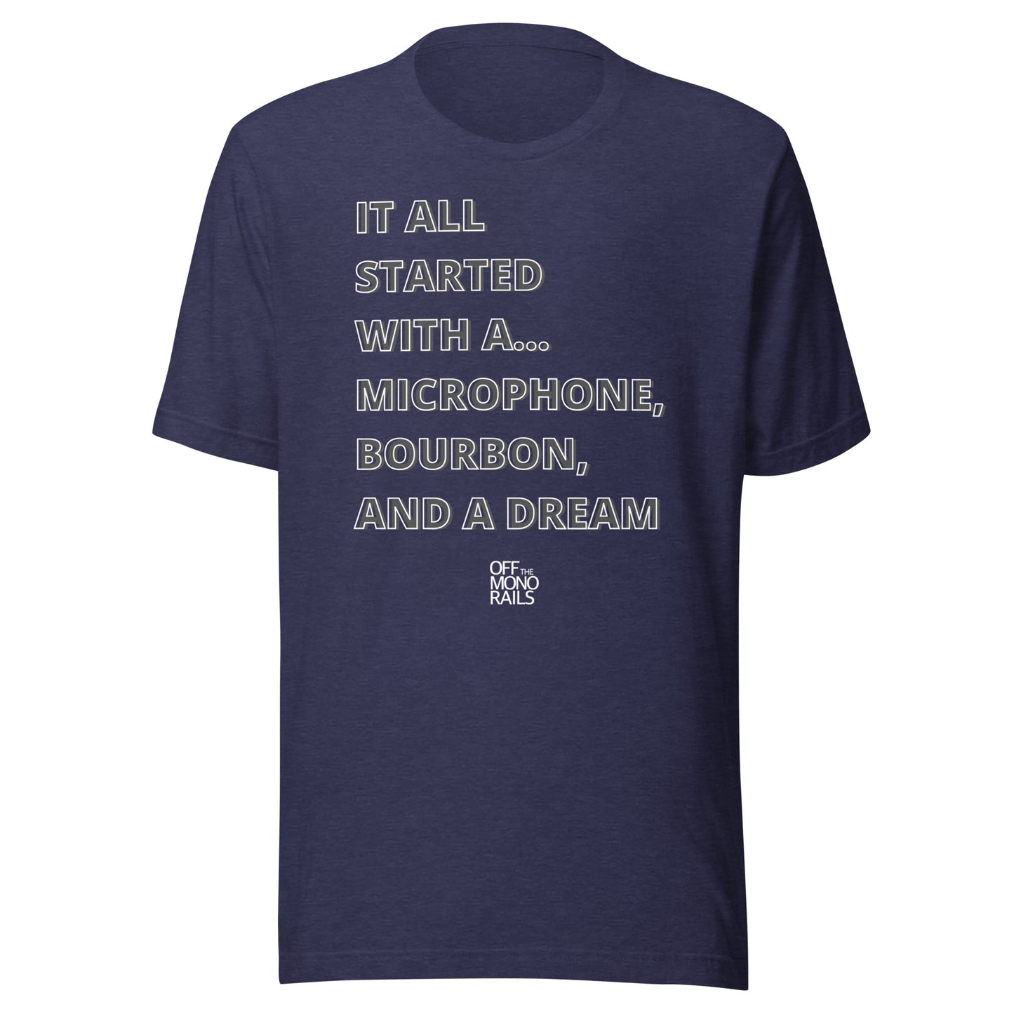 It All Started With A...OTM Tee