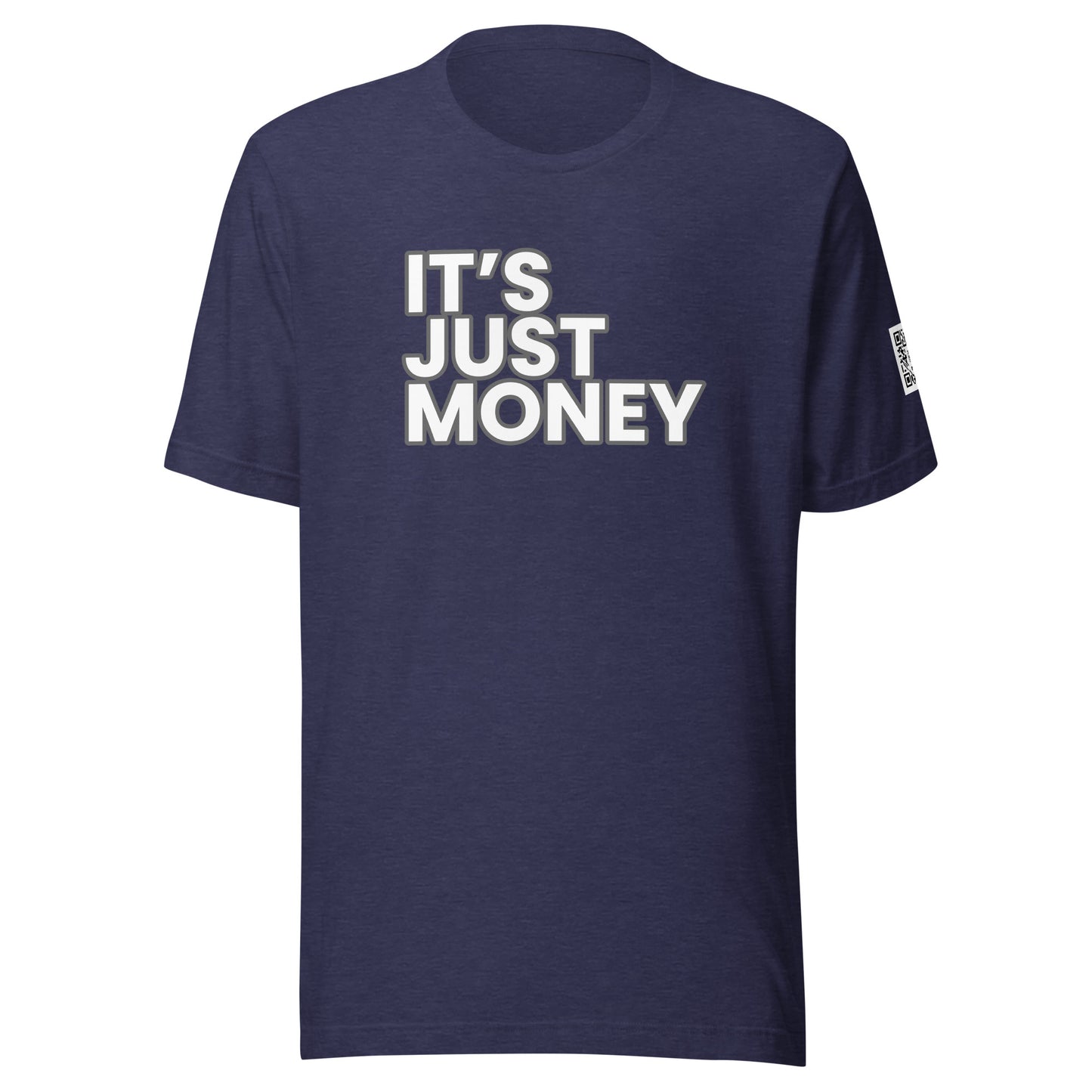 It's Just Money Tee