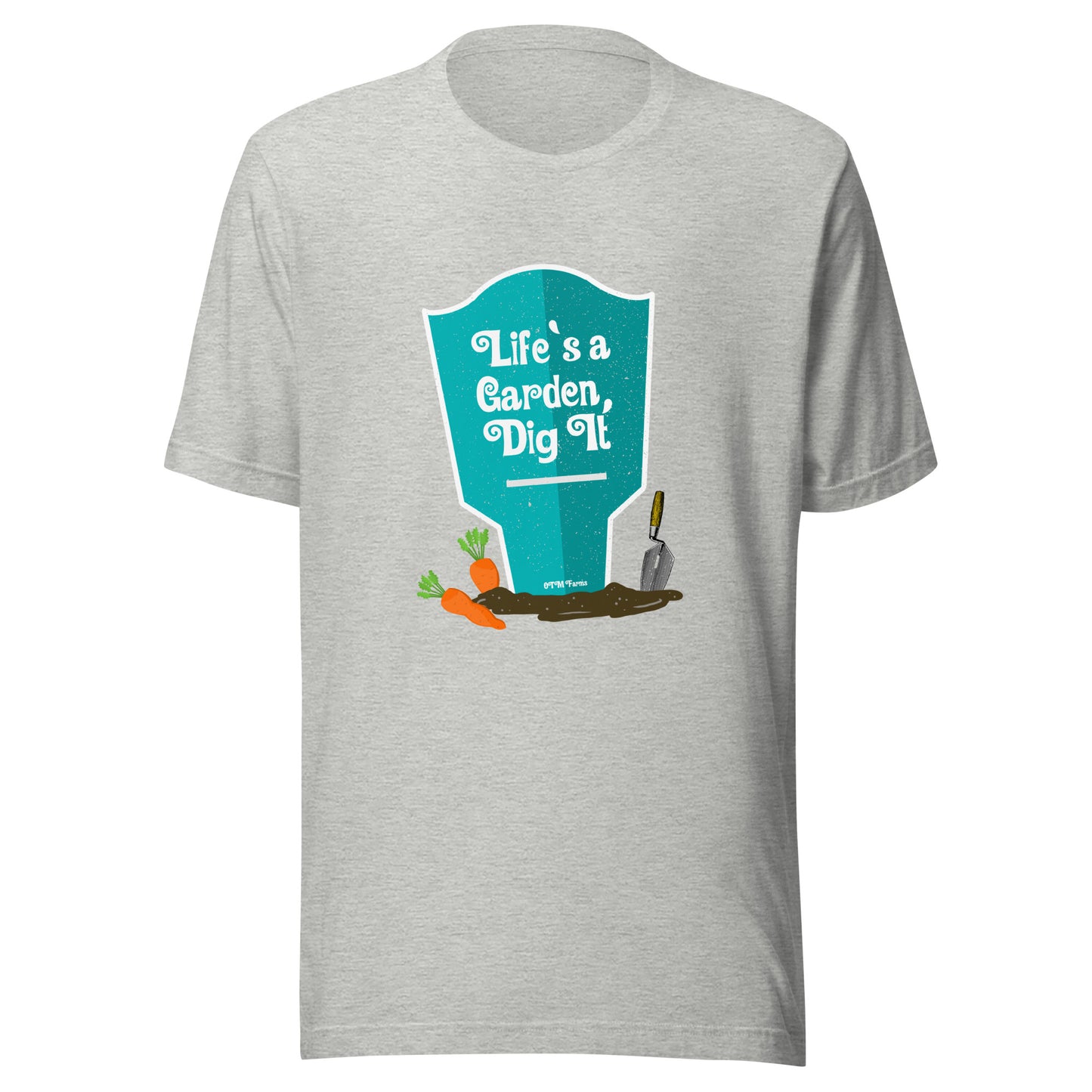 Life's A Garden Tee