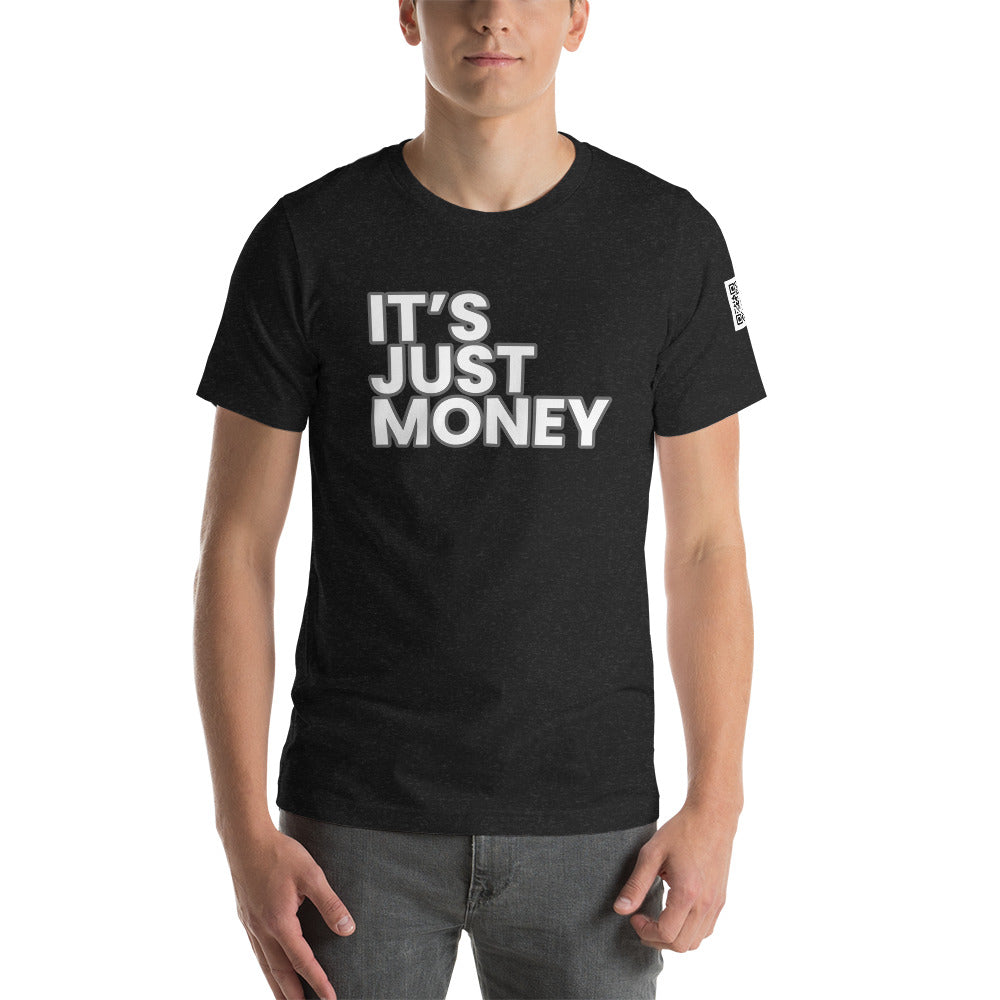It's Just Money Tee