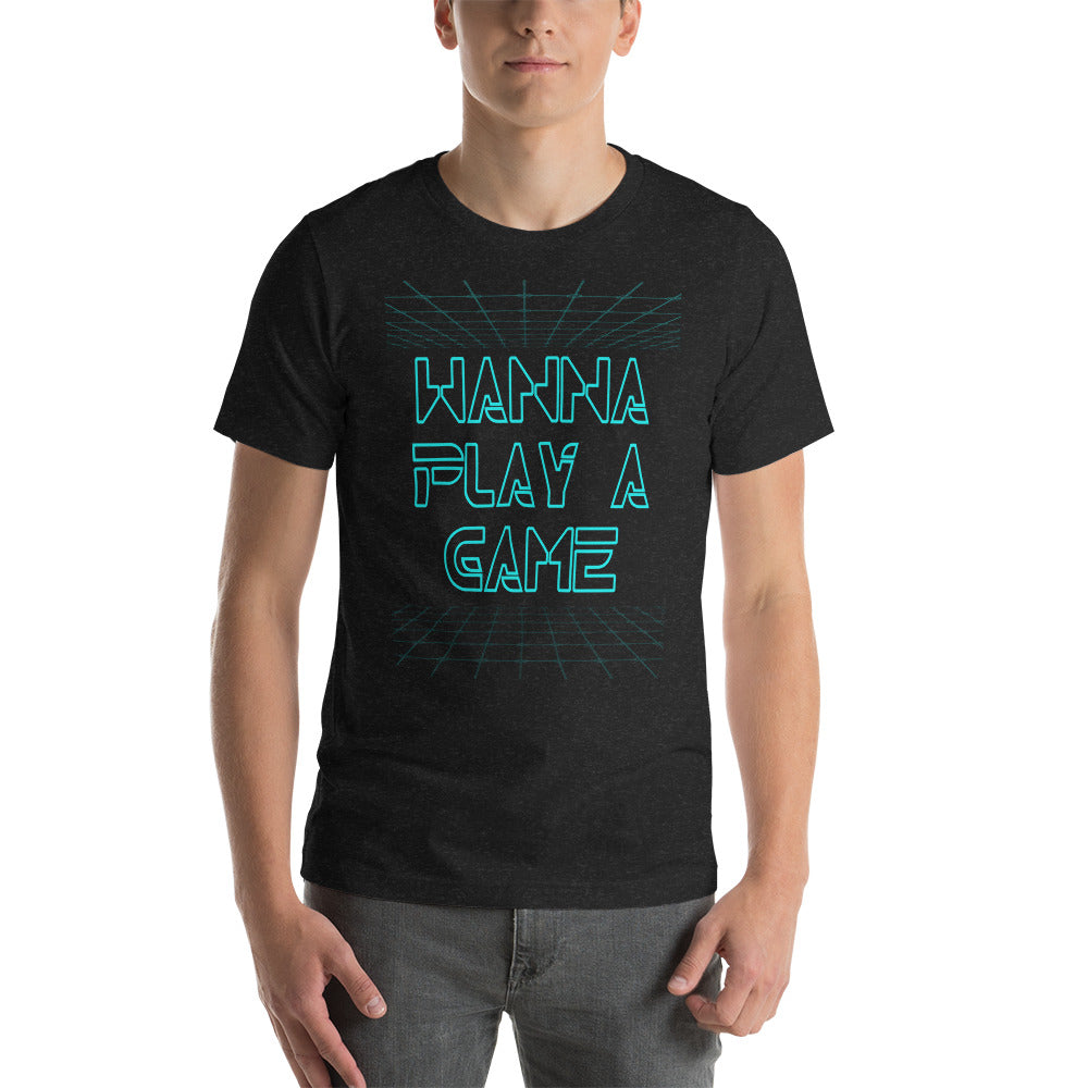 Wanna Play A Game Tee