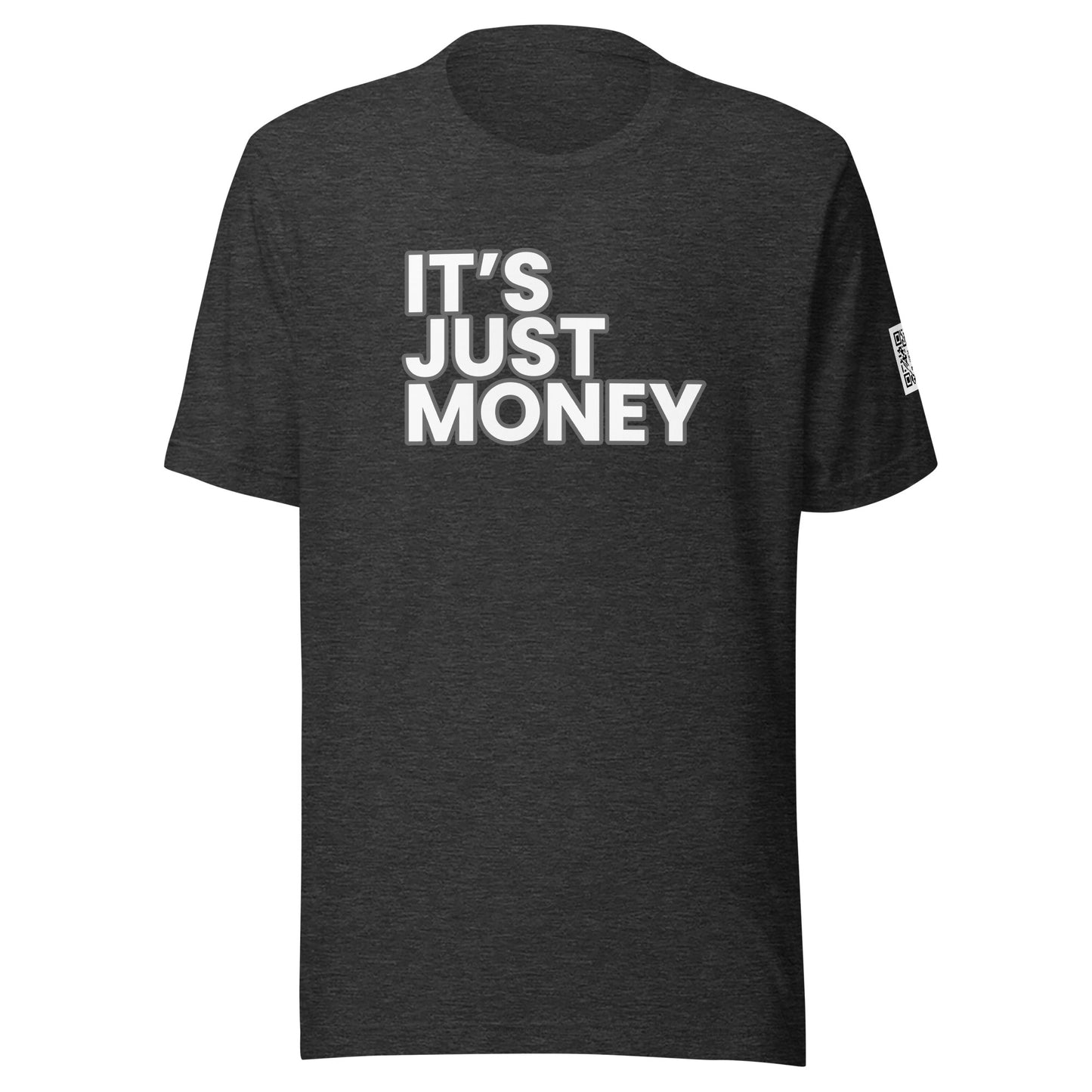 It's Just Money Tee